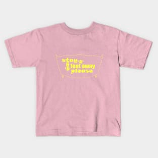 Funny, Stay six(6) feet away please, gold Kids T-Shirt